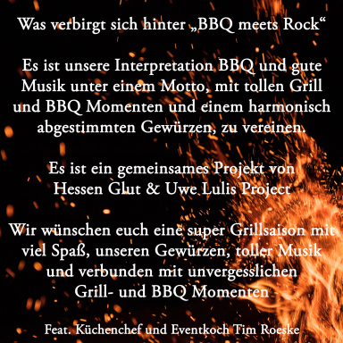 BBQ und Rock Musik vereint in einem Projekt mit Genuss und guter Laune.